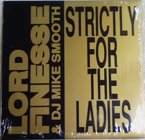 Lord Finesse & DJ Mike Smooth - Strictly For The Ladies / Back To Back Rhyming | Wild Pitch Records (WP 1019)