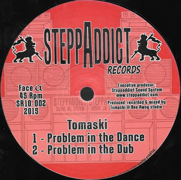 Tomaski / Wise Rockers - Problem In The Dance / Next Step | Steppaddict Records (SR10-002) - main