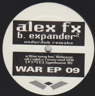 Alex Fx - Expander | Warning Inc. (WAR EP 09) - 2