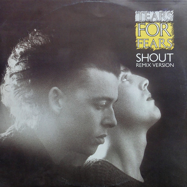 Tears For Fears - Shout (Remix Version) | Mercury (880 294-1)