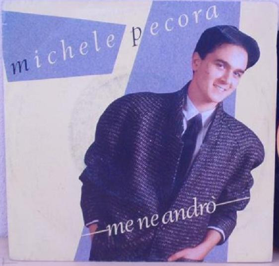 Michele Pecora - Me Ne Andrò | CBS (CBS A 6027) - main