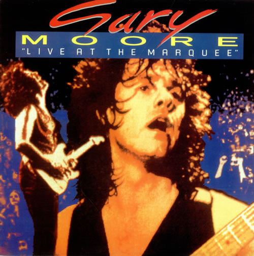 Gary Moore - Live At The Marquee | Raw Power (RAWLP 034) - main