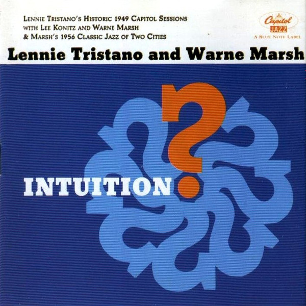 Lennie Tristano & Warne Marsh - Intuition | Capitol Jazz (CDP 7243 8 52771 2 2) - main