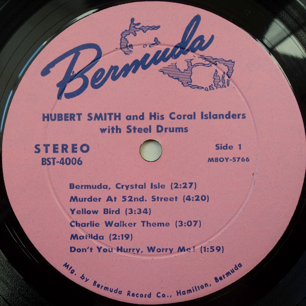 Hubert Smith And His Coral Islanders - Don't You Hurry, Worry Me! | Bermuda Records (BST-4006) - 3 Hubert Smith And His Coral Islanders - Don't You Hurry, Worry Me! | Bermuda Records (BST-4006) - 3