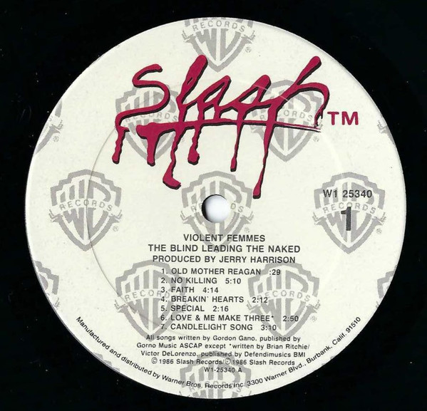 Violent Femmes - The Blind Leading The Naked | Slash (9 W1-25340) - 3 Violent Femmes - The Blind Leading The Naked | Slash (9 W1-25340) - 3