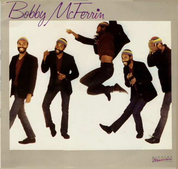 Bobby McFerrin - Bobby McFerrin | Elektra Musician (ELE 52387) - main