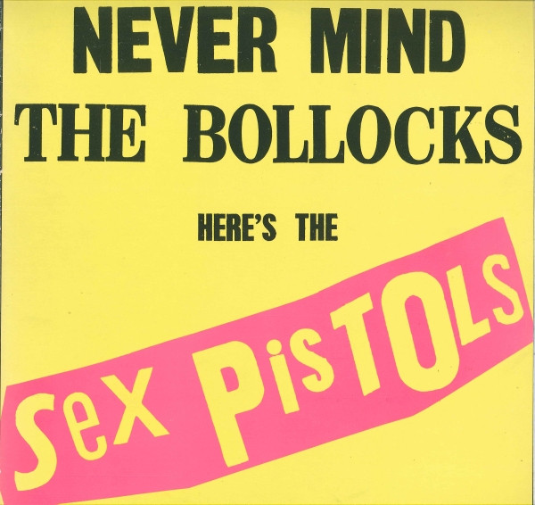 Sex Pistols - Never Mind The Bollocks Here's The Sex Pistols | Virgin (V 2086)