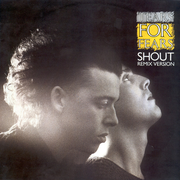 Tears For Fears - Shout (Remix Version) | Mercury (IDEA 812) - main
