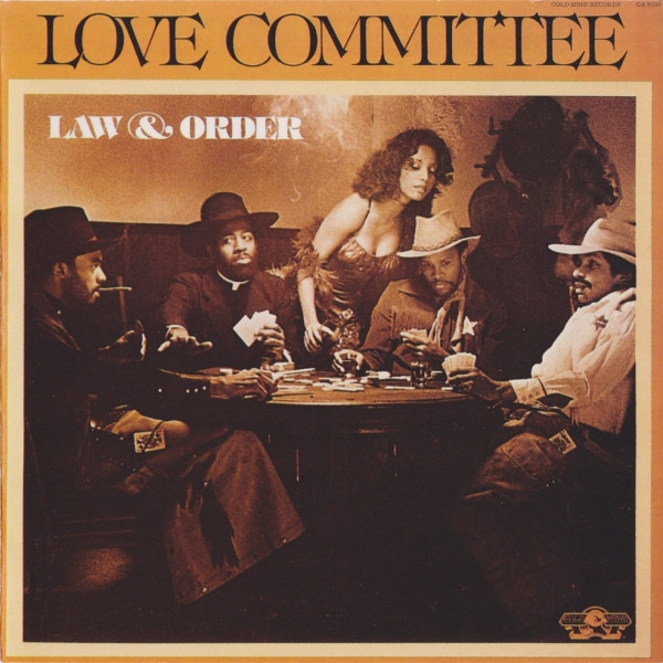 Love Committee - Law And Order | Gold Mind Records (GA 9500) Love Committee - Law And Order | Gold Mind Records (GA 9500)