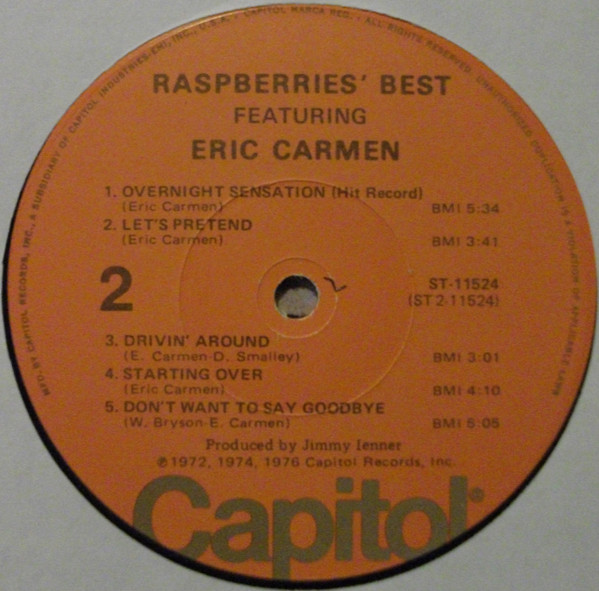 Raspberries - Raspberries' Best - Featuring Eric Carmen | Capitol Records (ST-11524) - 4 Raspberries - Raspberries' Best - Featuring Eric Carmen | Capitol Records (ST-11524) - 4