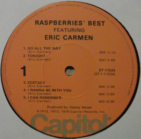 Raspberries - Raspberries' Best - Featuring Eric Carmen | Capitol Records (ST-11524) - 3 Raspberries - Raspberries' Best - Featuring Eric Carmen | Capitol Records (ST-11524) - 3