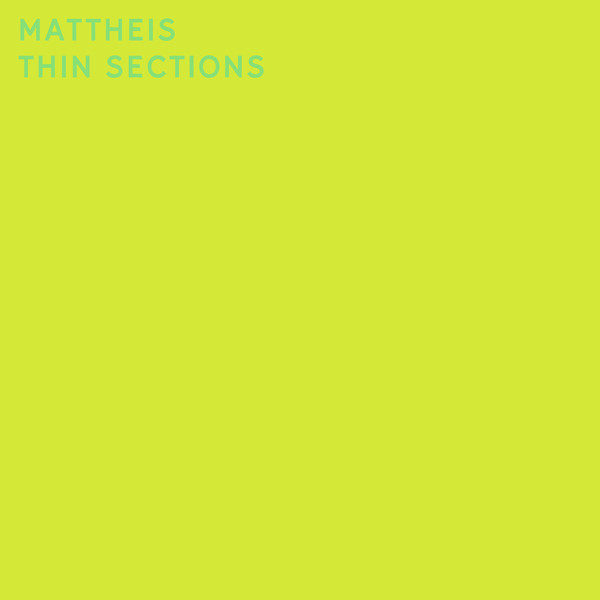 Mattheis - Thin Sections | Nous'klaer Audio (OEMOEMENOE1)