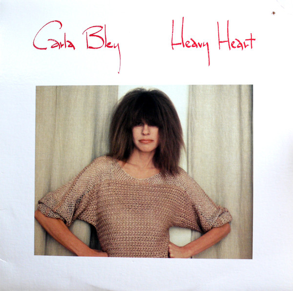 Carla Bley - Heavy Heart | WATT/ECM (1-25003) - main
