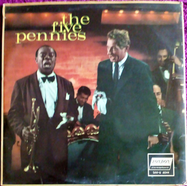 Danny Kaye , Louis Armstrong - The Five Pennies (Original Soundtrack Album) | London Records (SAH-U 6044) - 2 Danny Kaye , Louis Armstrong - The Five Pennies (Original Soundtrack Album) | London Records (SAH-U 6044) - 2