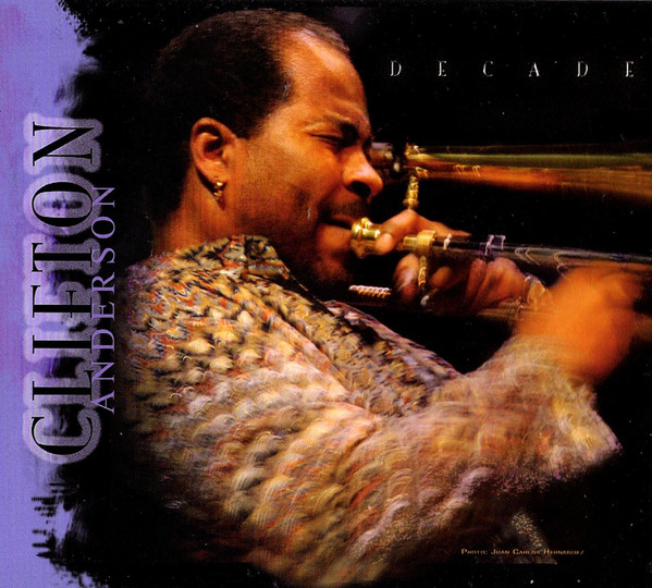 Clifton Anderson - Decade | Doxy Records (0602517804807) - 3