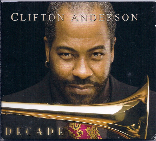 Clifton Anderson - Decade | Doxy Records (0602517804807) - main
