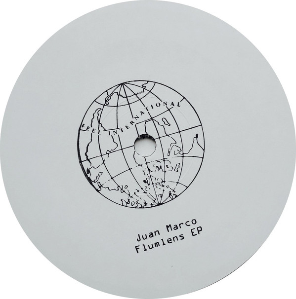 Juan Marco - Flumlens EP | Feel International (FEELI001)