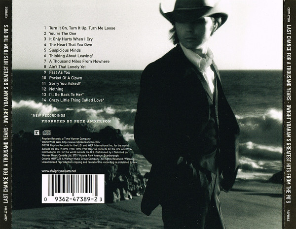 Dwight Yoakam - Last Chance For A Thousand Years • Dwight Yoakam's Greatest Hits From The 90's | Reprise Records (CDW 47389) - 2 Dwight Yoakam - Last Chance For A Thousand Years • Dwight Yoakam's Greatest Hits From The 90's | Reprise Records (CDW 47389) - 2