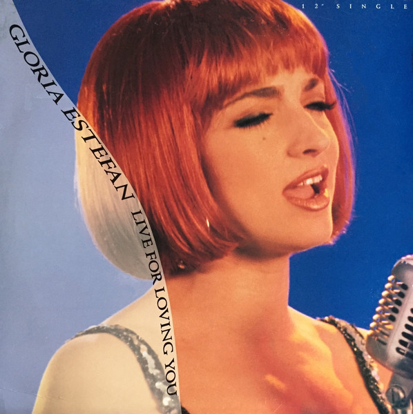 Gloria Estefan - Live For Loving You | Epic (49 73971) - main