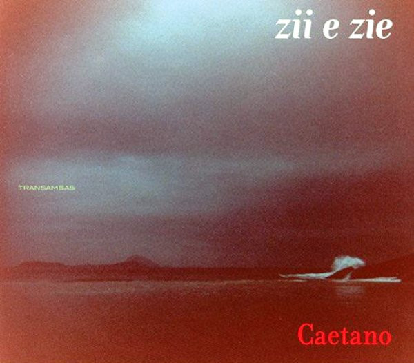 Caetano Veloso - Zii E Zie | Universal Music (06025275904521)
