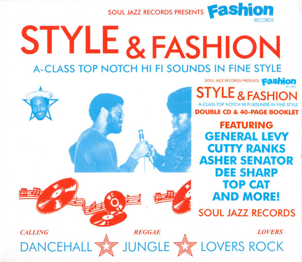 Various - Style & Fashion (A-Class Top Notch Hi Fi Sounds In Fine Style) | Soul Jazz Records (SJR CD443) - 2 Various - Style & Fashion (A-Class Top Notch Hi Fi Sounds In Fine Style) | Soul Jazz Records (SJR CD443) - 2