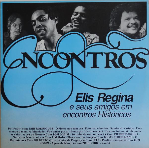 Elis Regina - Encontros: Elis Regina E Seus Amigos Em Encontros Históricos | Fontana (6488 115) - main