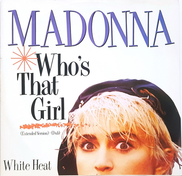 Madonna - Who's That Girl | Sire (W8341TX)