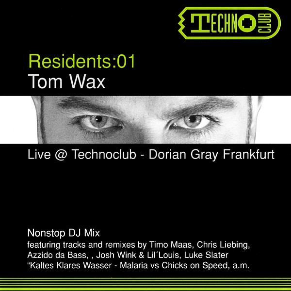 Tom Wax - Residents:01 | Mindworx Records (MXCD002)