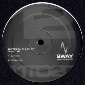 Elton D - Tunel EP | Sway (SWAY 12) - 2