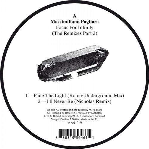 Massimiliano Pagliara - Focus For Infinity (The Remixes Part 2) | Live At Robert Johnson (playrjc 018) - main