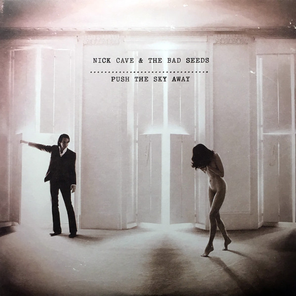 Nick Cave & The Bad Seeds - Push The Sky Away LP | Bad Seed Ltd. (BS001V) - main Nick Cave & The Bad Seeds - Push The Sky Away LP | Bad Seed Ltd. (BS001V) - main