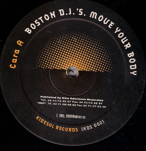 Kiko Vinilo & Juan Campos Presents Boston DJ's - ...Move Your Body | Kidesol Records (KDS 002)