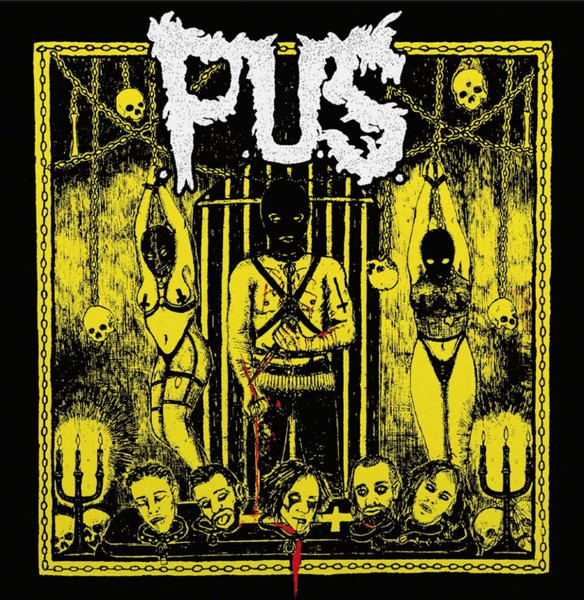 Pus - Pus | Discos Enfermos (DE #108)