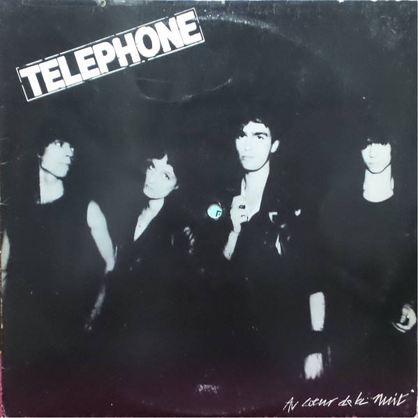 Téléphone - Au Cœur De La Nuit | Pathé (11C 076-72279)