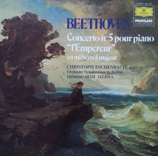 Ludwig van Beethoven - Christoph Eschenbach - Boston Symphony Orchestra · Seiji Ozawa - Concerto N°5 Pour Piano Et Orchestre "L'Empereur" En Mi Bémol Majeur , Op. 73 | Deutsche Grammophon (2535 296) Ludwig van Beethoven - Christoph Eschenbach - Boston Symphony Orchestra · Seiji Ozawa - Concerto N°5 Pour Piano Et Orchestre "L'Empereur" En Mi Bémol Majeur , Op. 73 | Deutsche Grammophon (2535 296)