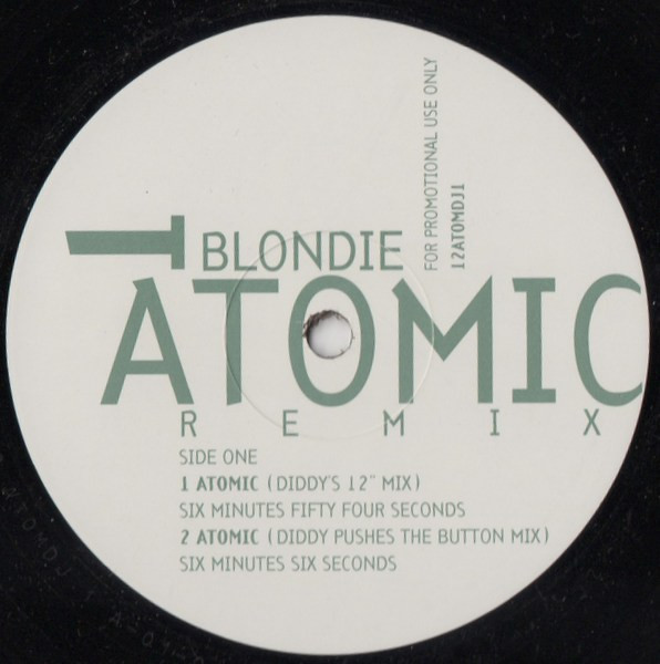 Blondie - Atomic (Remix) | Chrysalis (12ATOMDJ1) - main