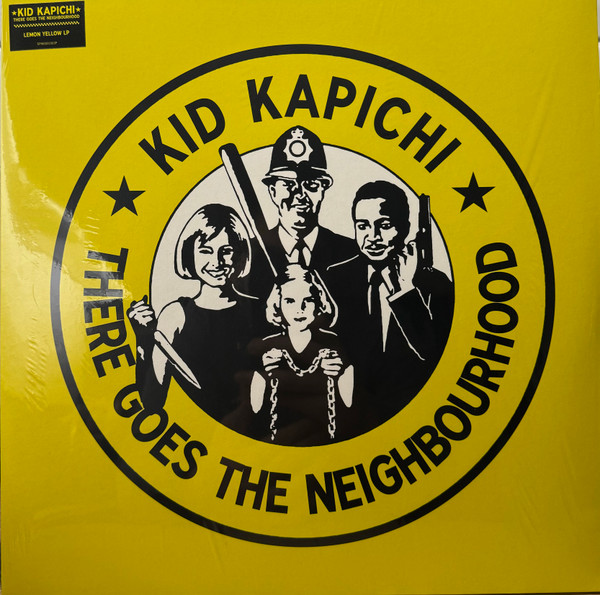Kid Kapichi - There Goes The Neighbourhood | Spinefarm Records (SPINE800360P) - main Kid Kapichi - There Goes The Neighbourhood | Spinefarm Records (SPINE800360P) - main