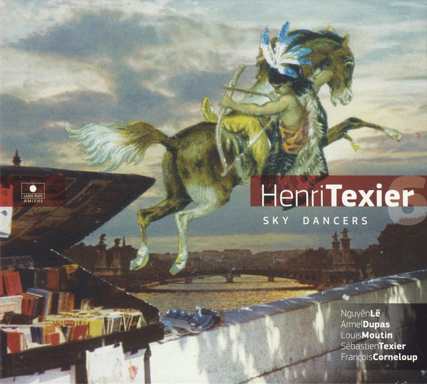 Henri Texier Sky Dancers 6 - Sky Dancers | Label Bleu (LBLC6720)