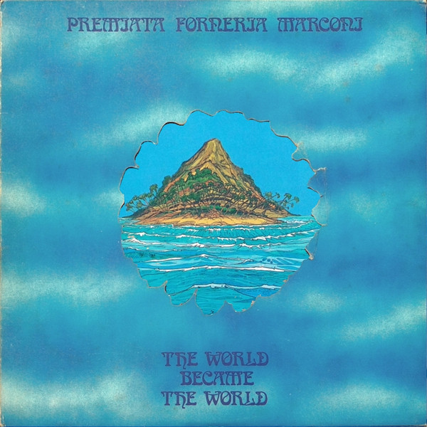 Premiata Forneria Marconi - The World Became The World | Manticore (K 53502) - main Premiata Forneria Marconi - The World Became The World | Manticore (K 53502) - main