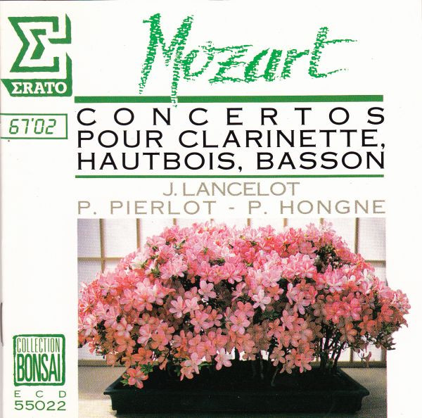 Wolfgang Amadeus Mozart : Jacques Lancelot / Pierre Pierlot , Paul Hongne - Concertos Pour Clarinette, Hautbois, Basson | Erato (ECD 55022)
