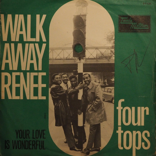 Four Tops - Walk Away Renee | Tamla Motown (FT 121)