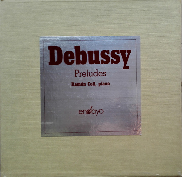 Claude Debussy - Ramón Coll - Preludes - Books I & II | Ensayo (Eny 32/33) - main