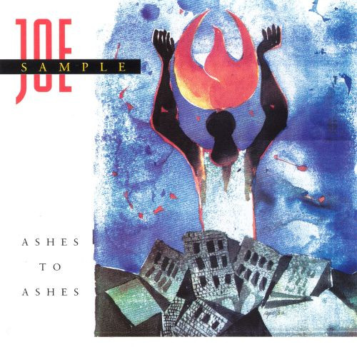 Joe Sample - Ashes To Ashes | Warner Bros. Records (7599-26318-2) - main