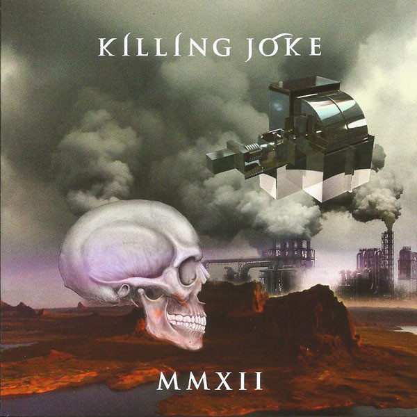 Killing Joke - MMXII | Spinefarm Records (2796310) - main