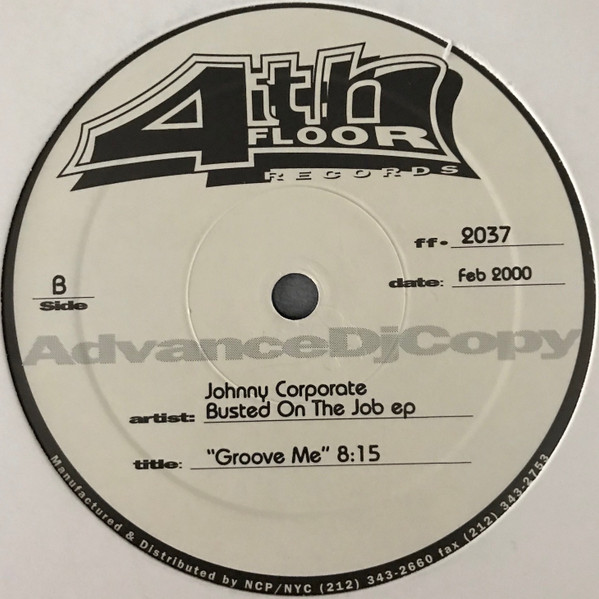 Johnny Corporate - Busted On The Job EP | 4th Floor Records (FF 2037) - 2
