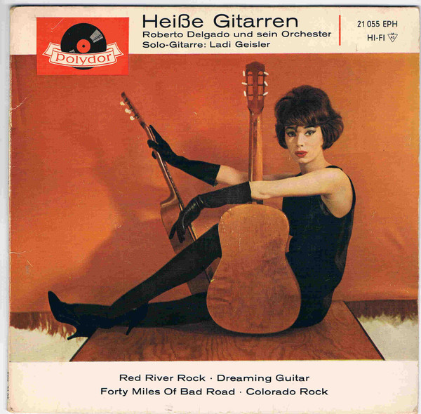 Ladi Geisler - Heiße Gitarren | Polydor (21 055 EPH)