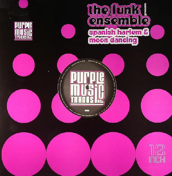 The Funk Ensemble - Spanish Harlem / Moon Dancing | Purple Tracks (PT 023) - main The Funk Ensemble - Spanish Harlem / Moon Dancing | Purple Tracks (PT 023) - main