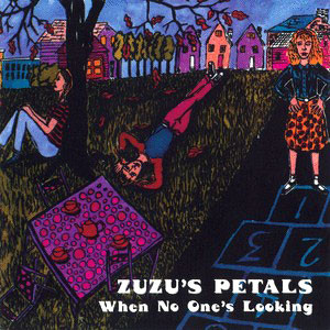 ZuZu's Petals - When No One's Looking | Twin/Tone Records (RR 9099 1)