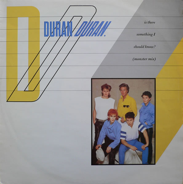 Duran Duran - Is There Something I Should Know? | EMI (11C062-65089)