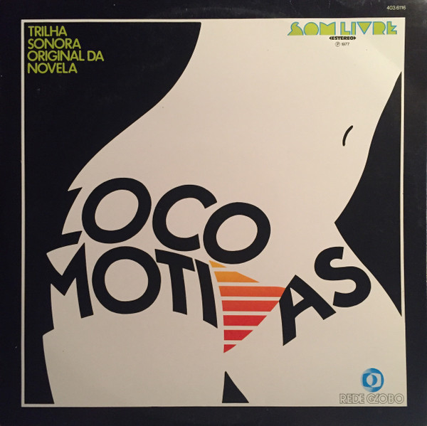 Various - Loco-Motivas (Trilha Sonora Original Da Novela) | Som Livre (403.6116)